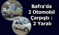 Bafra'da 2 Otomobil Çarpıştı : 2 Yaralı