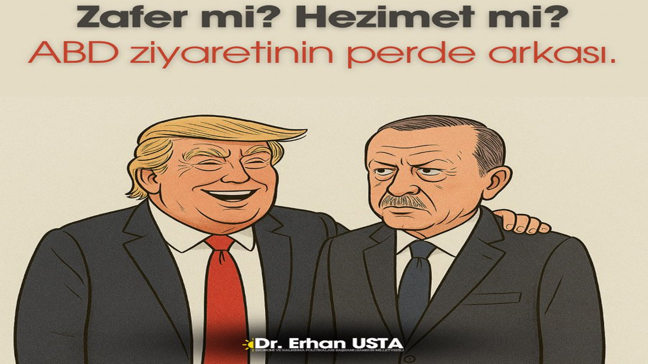 Erhan Usta&#039;dan ABD Ziyaretine Sert Eleştiri: &quot;Zafer mi, Hezimet mi?&quot;