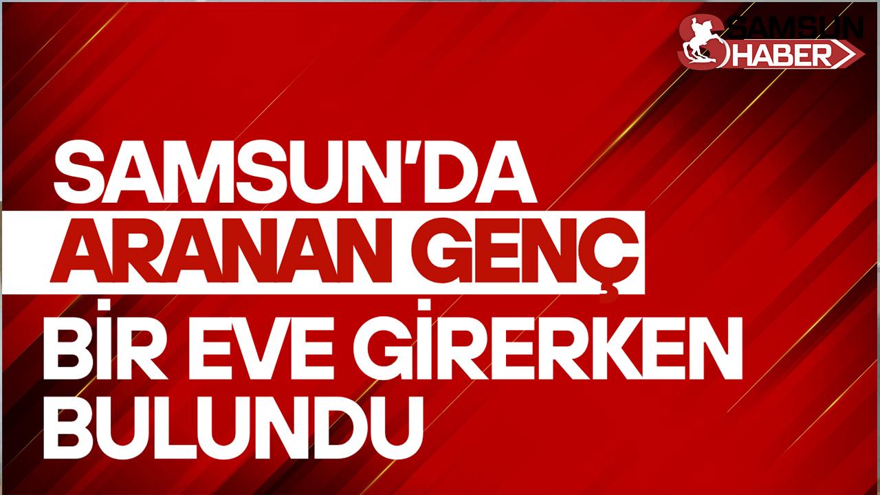 Samsun&#039;da 3 Haftadır Kayıp Aranan Genç Bulundu