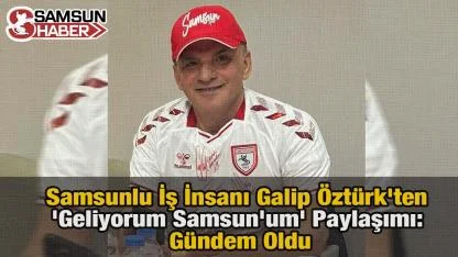 Galip Öztürk'ten 'Geliyorum' Paylaşımı: Gündem Oldu