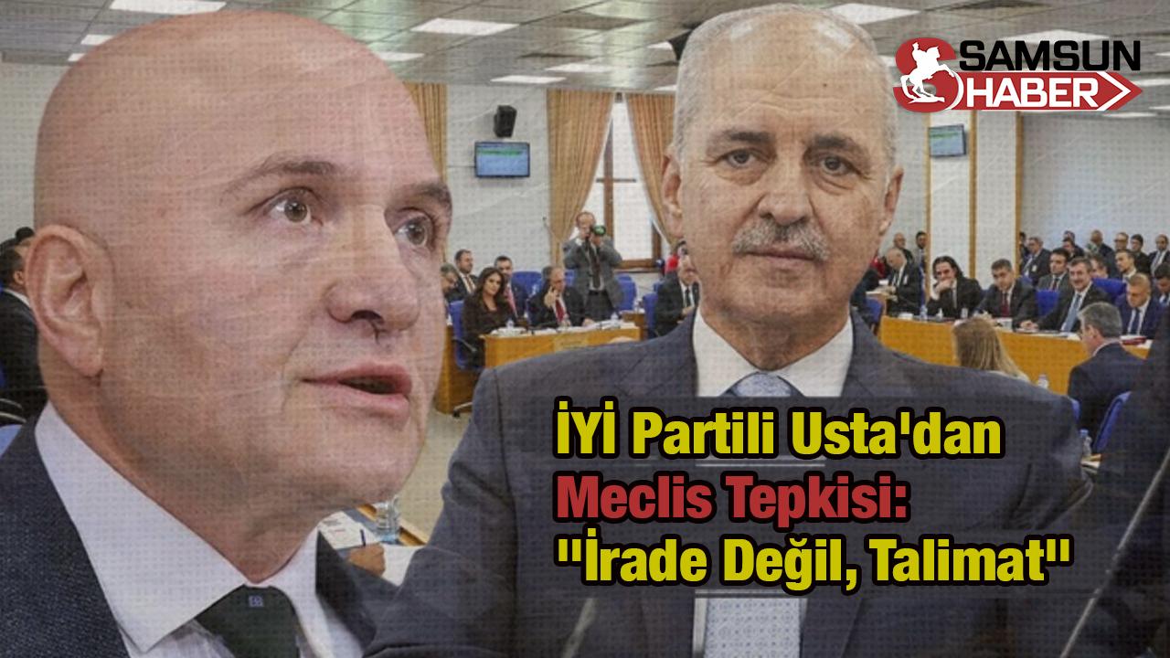 İYİ Partili Usta&#039;dan Meclis Tepkisi: &quot;İrade Değil, Talimat&quot;