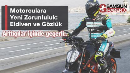 Motorculara Yeni Zorunluluk: Eldiven ve Gözlük