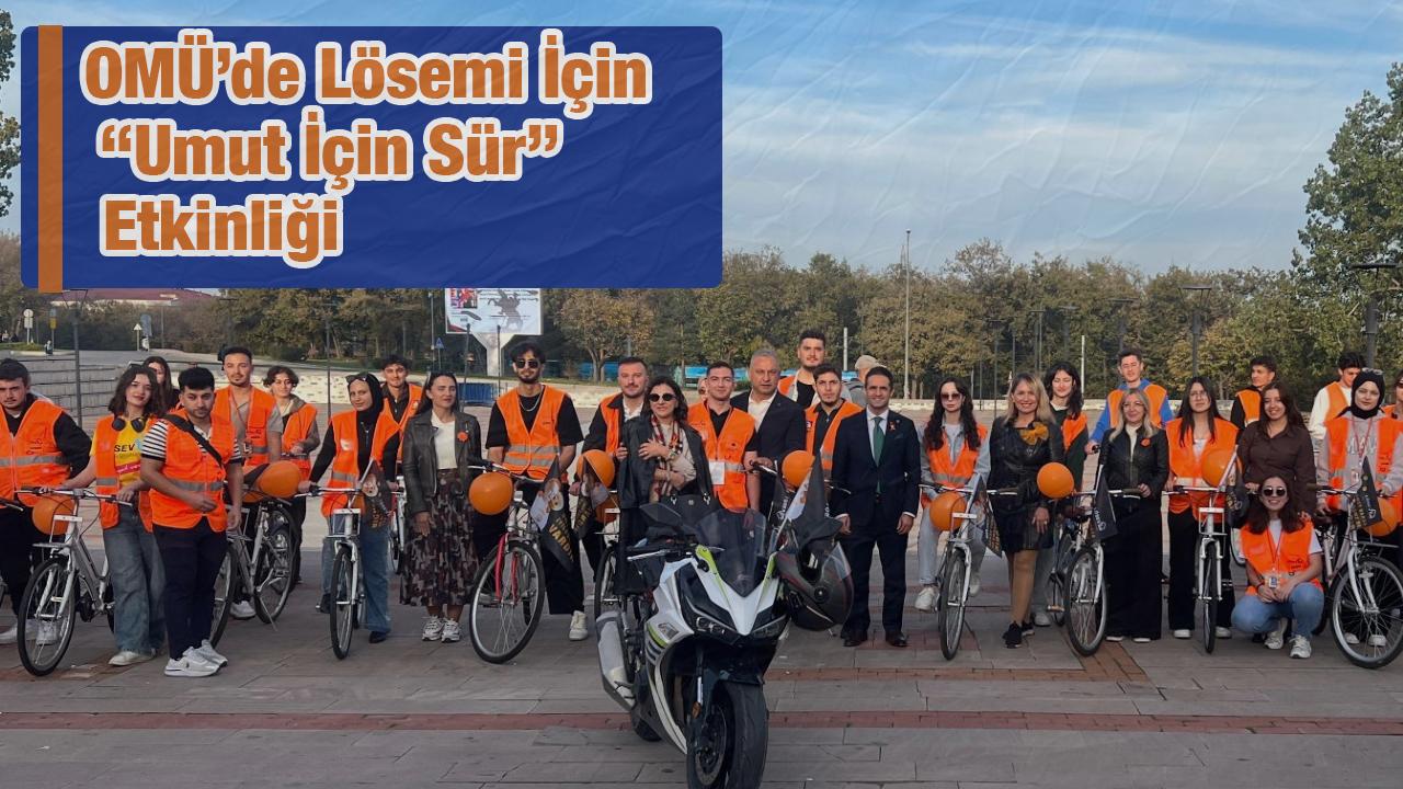 OMÜ’de Lösemi İçin “Umut İçin Sür” Etkinliği