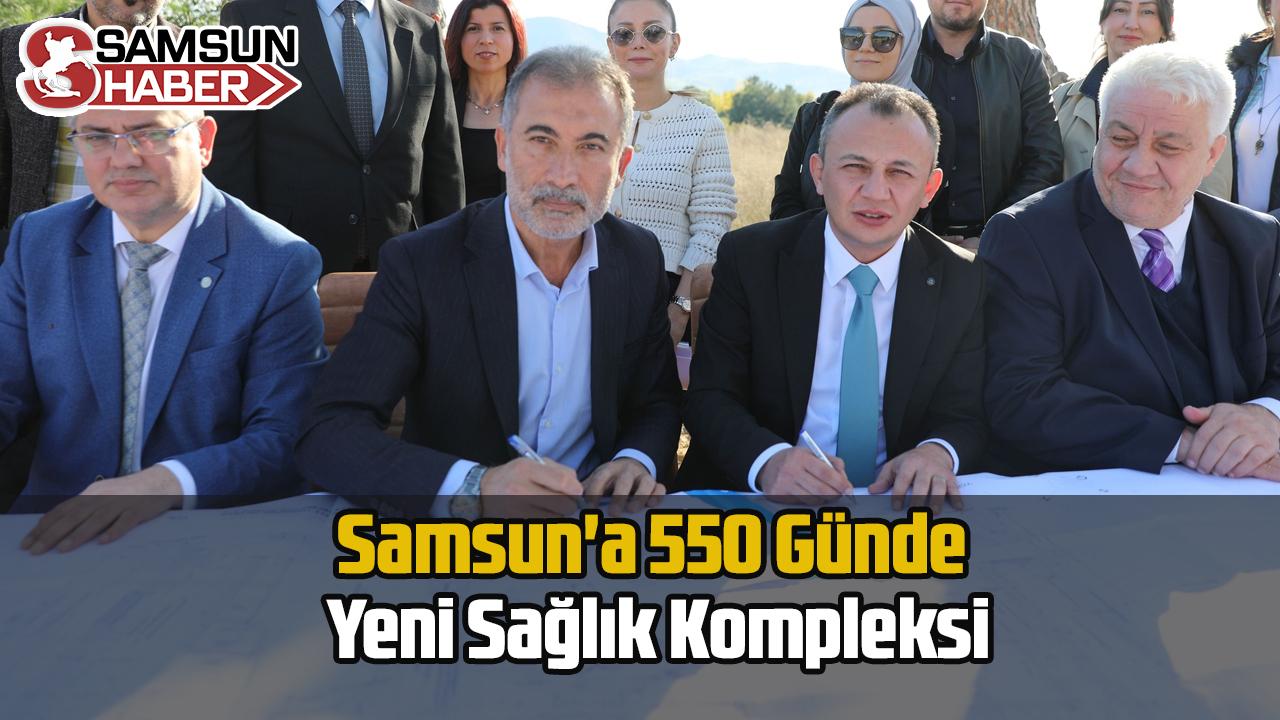 Samsun&#039;a 550 Günde Yeni Sağlık Kompleksi