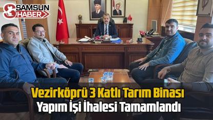 Vezirköprü 3 Katlı Tarım Binası Yapım İşi İhalesi Tamamlandı