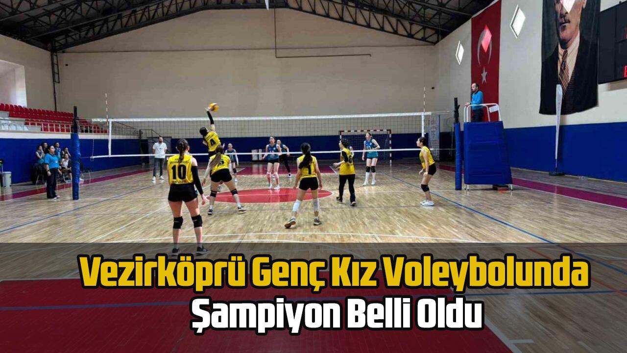 Vezirköprü Genç Kız Voleybolunda Şampiyon Belli Oldu