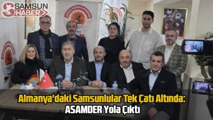 Almanya'daki Samsunlular Tek Çatı Altında: ASAMDER Yola Çıktı