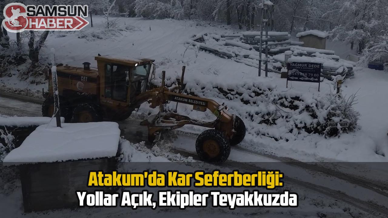 Atakum'da Kar Seferberliği: Yollar Açık, Ekipler Teyakkuzda