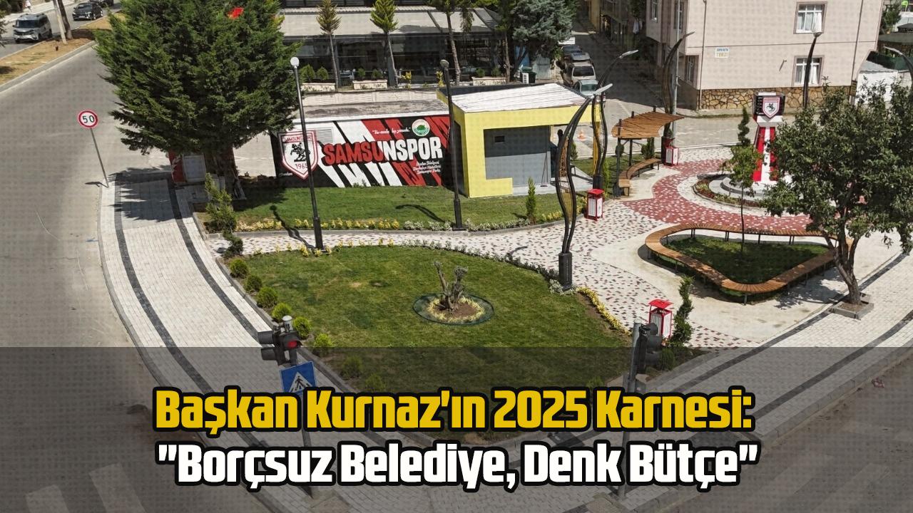 İlkadım’da Borçsuz Dönem Vurgusu: Başkan İhsan Kurnaz 2025 Yılı Bilançosunu Açıkladı