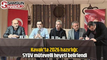 Kavak'ta 2026 hazırlığı: SYDV mütevelli heyeti belirlendi