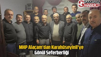 MHP Alaçam’dan Karahüseyinli’ye Gönül Seferberliği