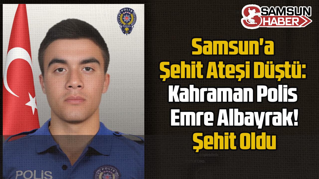 Samsun&#039;a Şehit Ateşi Düştü: Özel Harekatçı Emre Albayrak!