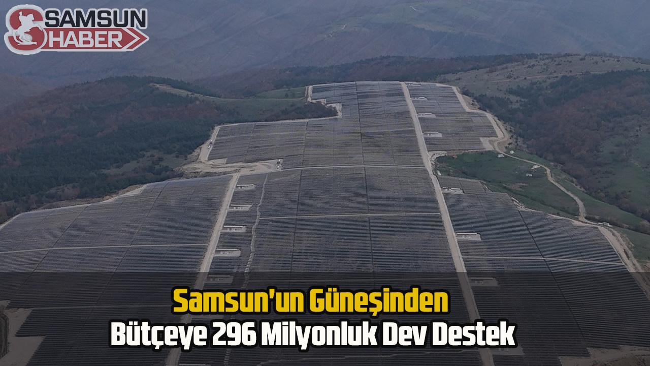 Samsun'un Güneşinden Bütçeye 296 Milyonluk Dev Destek