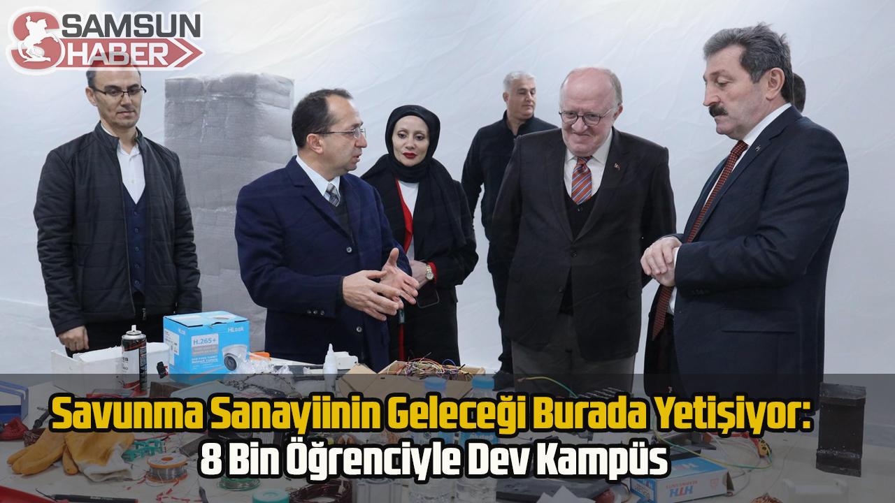 Savunma Sanayiinin Geleceği Burada Yetişiyor: 8 Bin Öğrenciyle Dev Kampüs