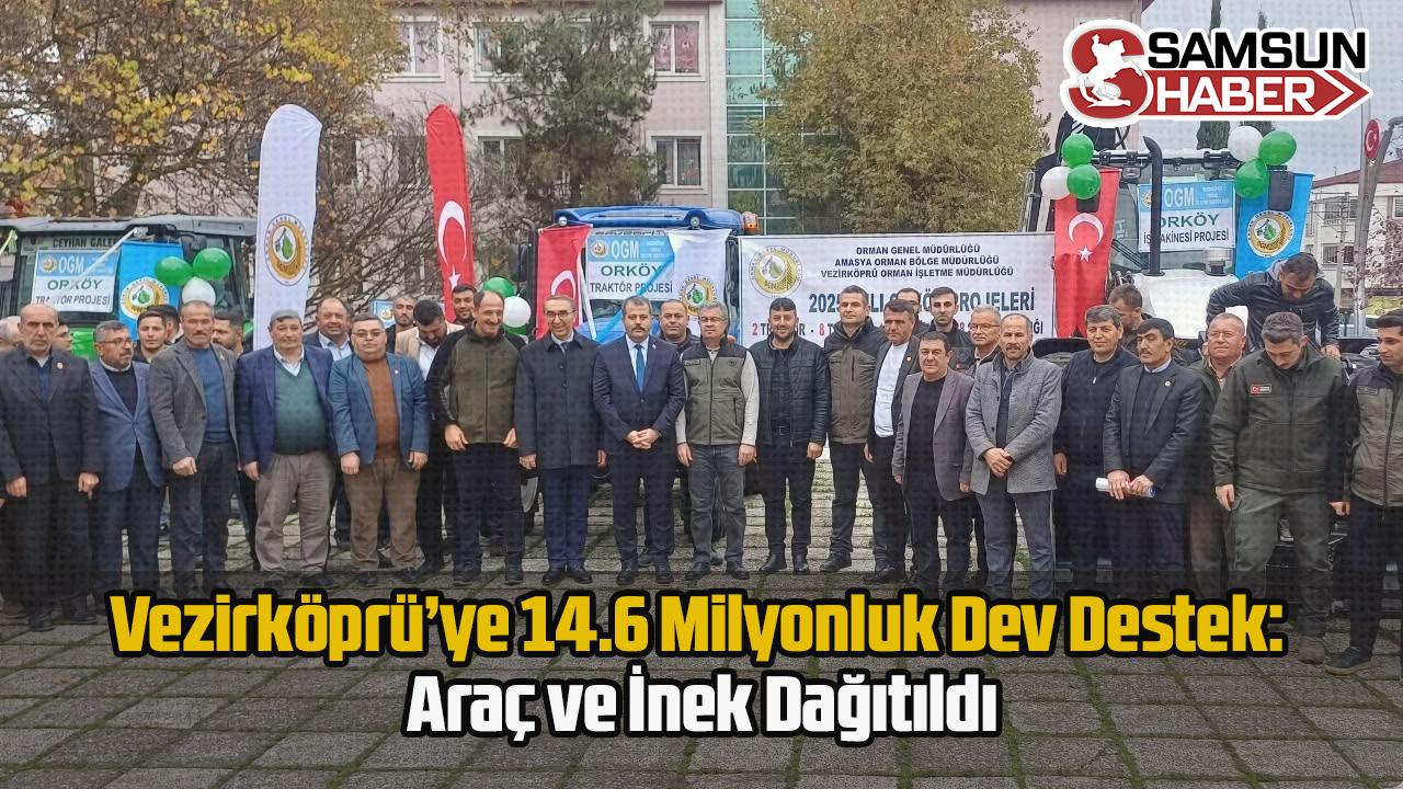 Vezirköprü’ye 14.6 Milyonluk Dev Destek: Araç ve İnek Dağıtıldı